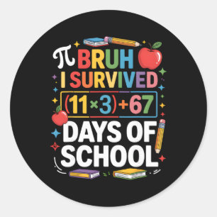 Adesivo Redondo Eu Sobrevivi 100 Dias na Escola Bruh Equação Matem