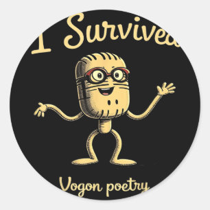 Adesivo Redondo Eu Sobrevivi a Vogon Poetry Hitchhiker's Guide Fan