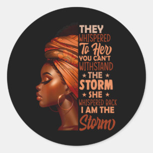 Adesivo Redondo Eu Sou A Tempestade Mulheres Negras História Negra