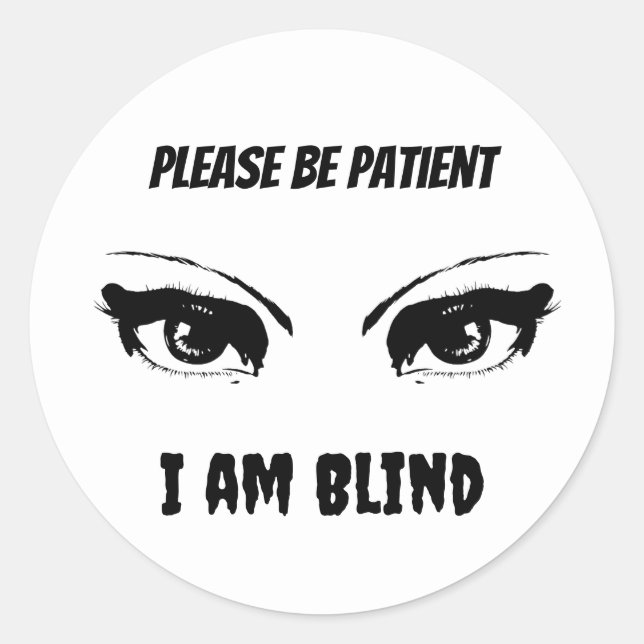 Adesivo Redondo Eu sou Cego (Frente)