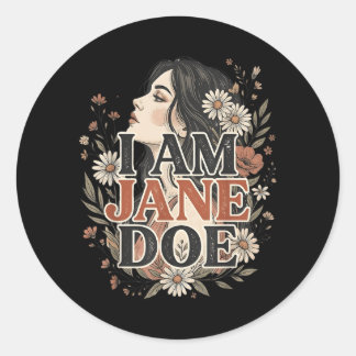 Adesivo Redondo Eu Sou Jane Doe Eu Fico Com as Mulheres Floral Fem