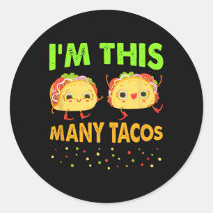 Adesivo Redondo Eu sou muitos tacos no segundo aniversário Cinco n