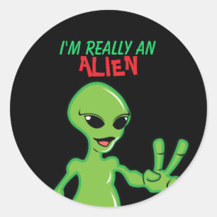 Adesivo Redondo Eu sou realmente uma Alienígena