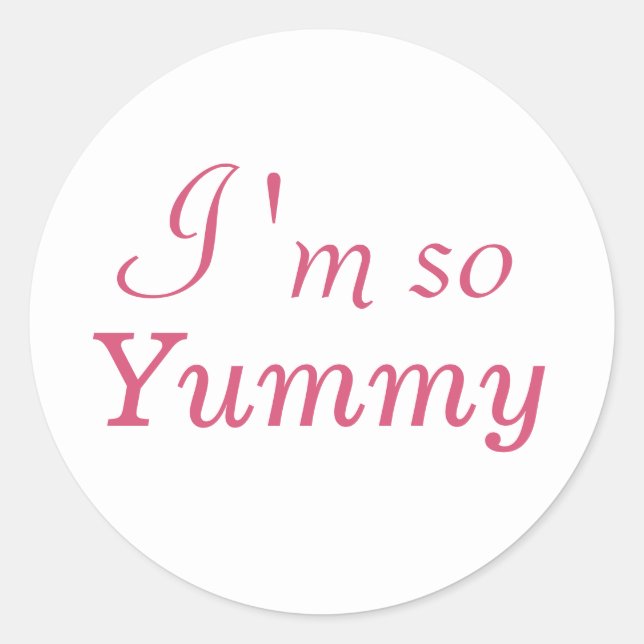 Adesivo Redondo Eu sou tão Yummy Sticker - branco (Frente)