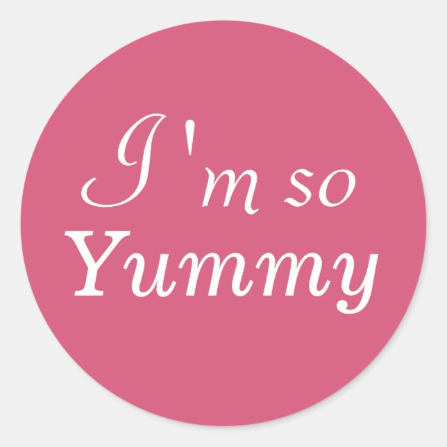 Adesivo Redondo Eu sou tão Yummy Sticker - rosa (Frente)