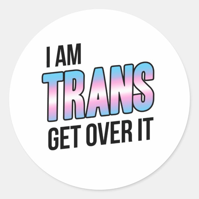 Adesivo Redondo Eu sou trans, aceite isso (Frente)