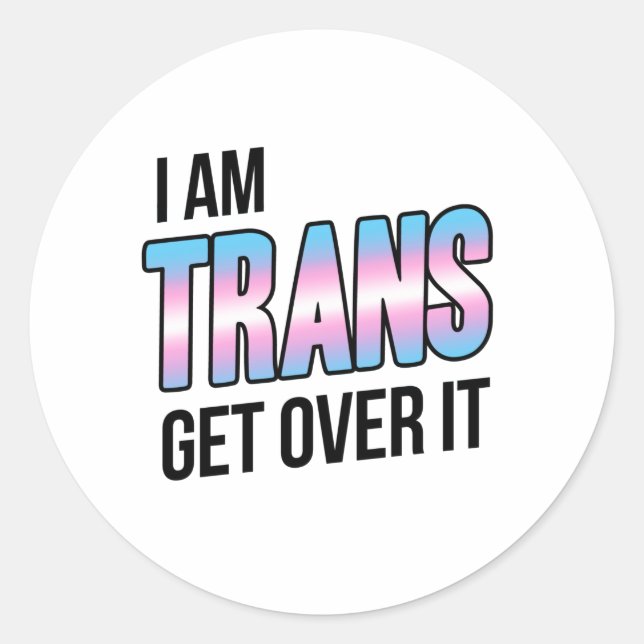 Adesivo Redondo Eu sou trans, aceite isso (Frente)
