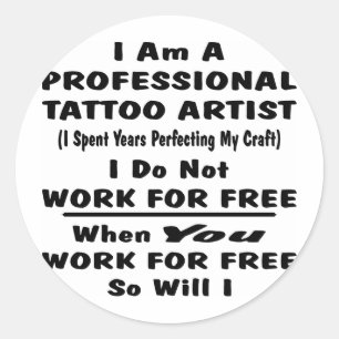 Adesivo Redondo Eu sou um artista profissional do tatuagem