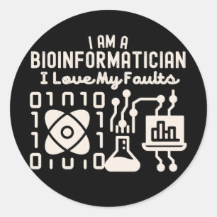 Adesivo Redondo Eu Sou Um Bioinformático Eu Amo Meus Defeitos