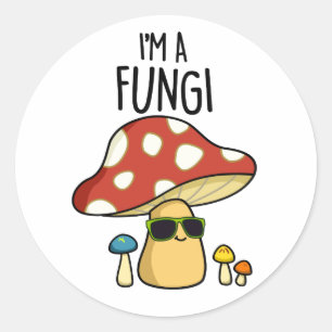 Adesivo Redondo Eu sou um Engraçado Engraçado Mushroom Pun
