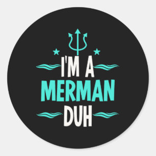 Adesivo Redondo Eu sou um Merman Duh Halloween Costume