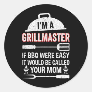 Adesivo Redondo Eu sou um Mestre Grelha Se o Churrasco era um Gril