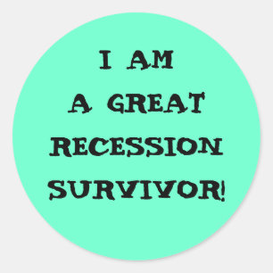 ADESIVO REDONDO EU SOU UM SOBREVIVENTE DE RECESSÃO DE EXCELENTES