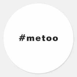 Adesivo Redondo eu também, #metoo, orgulho preto branco