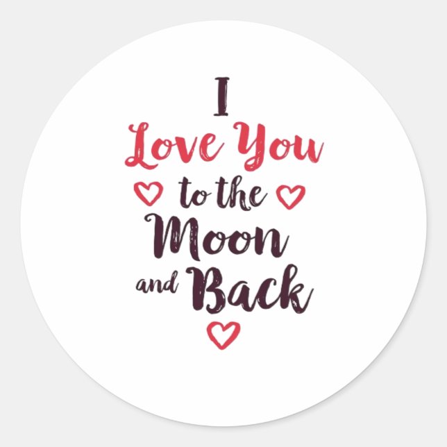 Adesivo Redondo Eu Te Amo Até à Lua E Volta Crescente Roma (Frente)
