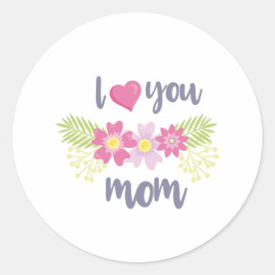 Adesivo Redondo Eu Te Amo Dia de as mães Mãe