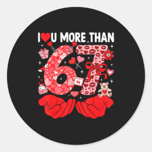 Adesivo Redondo Eu Te Amo Mais Do Que 67 Valentines Six Seven 67 M