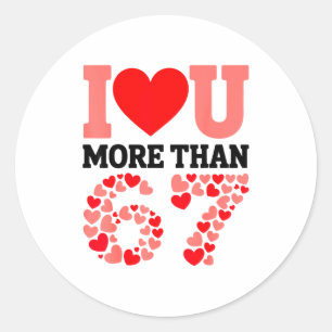 Adesivo Redondo Eu Te Amo Mais Que 67 Dia Dos Namorados 6 7 Meme H