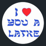 Adesivo Redondo Eu te amo um Latke<br><div class="desc">Grande presente de Chanukah para dizer a alguém quanto você os ama com um jogo em palavras com Latke!</div>
