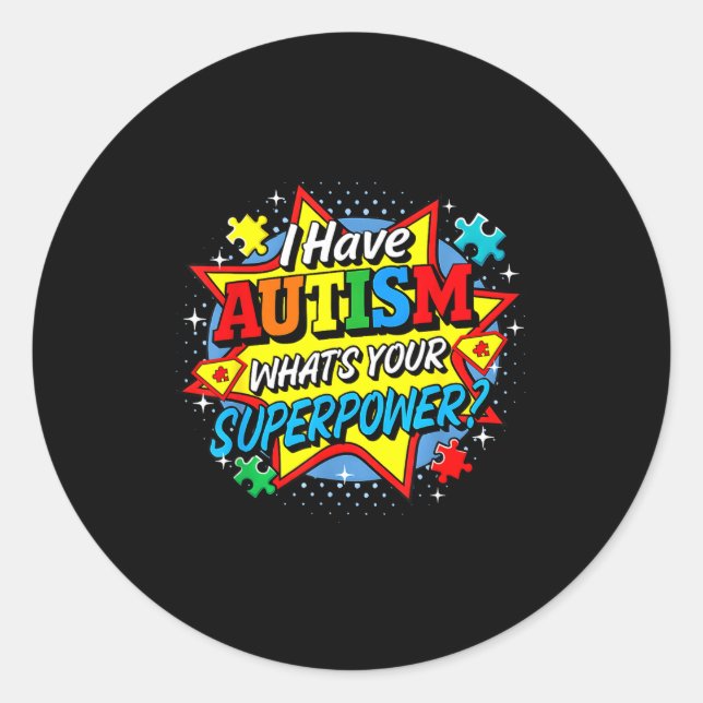 Adesivo Redondo Eu Tenho Autismo Qual É Seu Superpoder Puzzle Home (Frente)