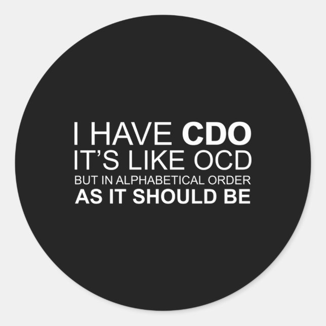 Adesivo Redondo Eu Tenho Cdo É Como Ocd Ocd (Frente)