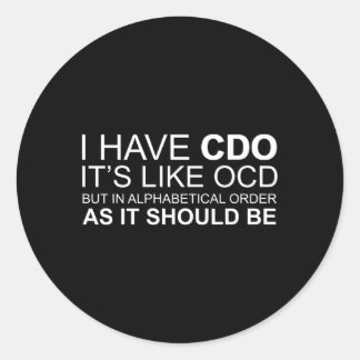 Adesivo Redondo Eu Tenho Cdo É Como Ocd Ocd