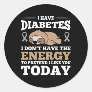 Adesivo Redondo Eu tenho diabetes eu não tenho energia