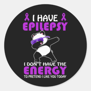 Adesivo Redondo Eu tenho Epilepsia Não Finja que gosto de você Epi