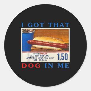 Adesivo Redondo Eu Tenho Esse Cachorro Em Mim Funny Hotdogs Combo