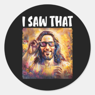Adesivo Redondo Eu Vi Aquele Jesus Engraçado Meme Páscoa Jesus