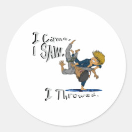 Adesivo Redondo Eu Vim, Vi, Joguei judô engraçado.