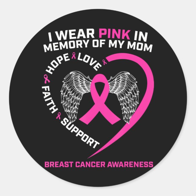 Adesivo Redondo Eu Visto Rosa Em Memória Do Meu Cancer Mamário Mãe (Frente)