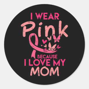 Adesivo Redondo Eu Visto Rosa Eu Amo Meus Filhos Mamãe Cancer Sabe