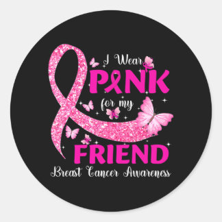 Adesivo Redondo Eu Visto Rosa Para A Consciência Do Meu Amigo Canc