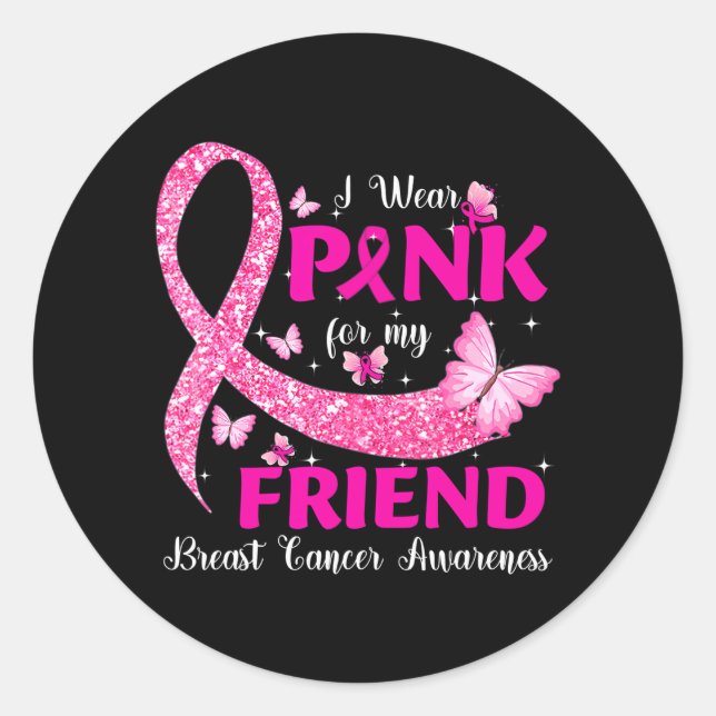 Adesivo Redondo Eu Visto Rosa Para A Consciência Do Meu Amigo Canc (Frente)