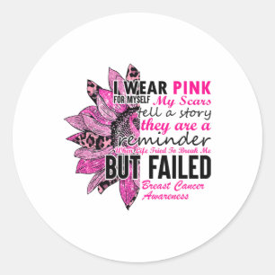 Adesivo Redondo Eu Visto Rosa Para Mim Próprio As Minhas Cicatrize