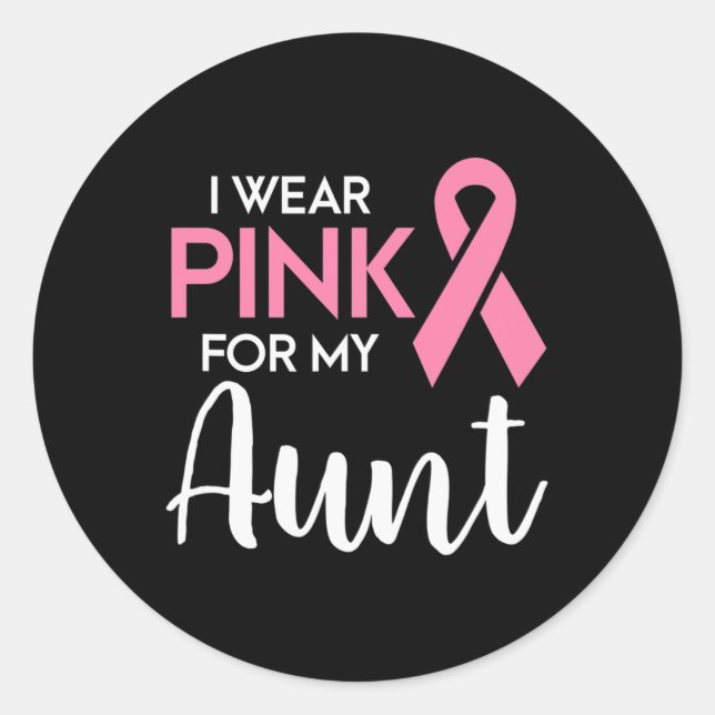 Adesivo Redondo Eu Visto Rosa Para Minha Tia Cancer De Mama Sensib (Frente)