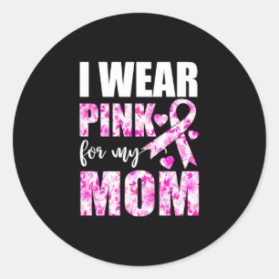 Adesivo Redondo Eu Visto Rosa Pela Minha Mãe