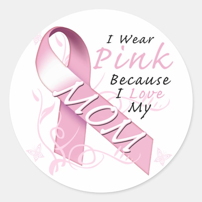 Adesivo Redondo Eu Visto Rosa Porque Amo Minha Mãe (Frente)