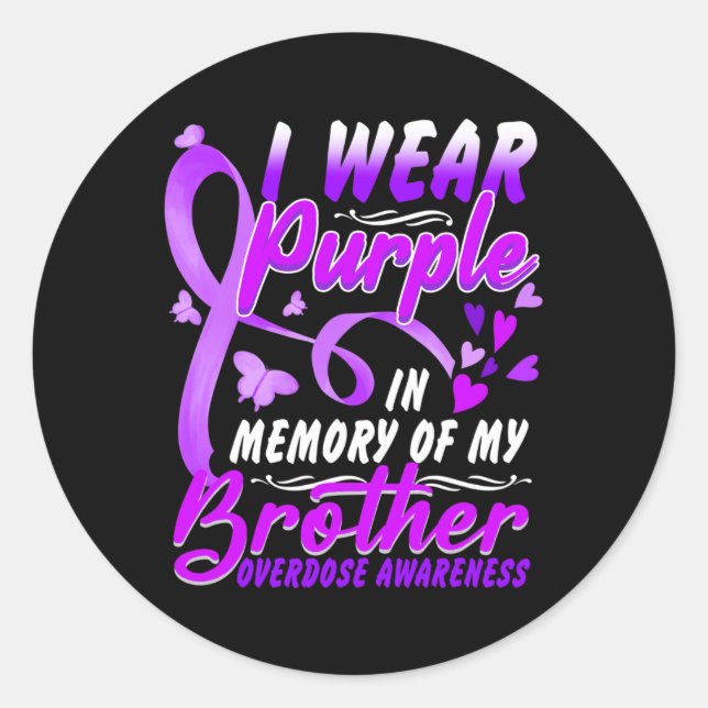 Adesivo Redondo Eu Visto Roxo Em Memória De Minha Sobredosagem Irm (Frente)