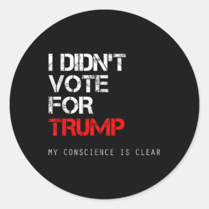 Adesivo Redondo Eu Votei A Favor Do Trump Anti Gop Não A Meu Presi