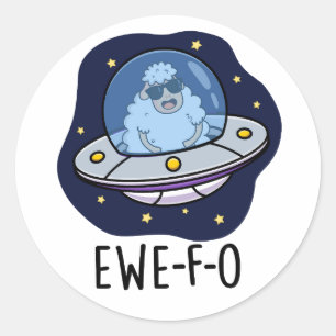 Adesivo Redondo Ewe-F-O Funny UFO Pun