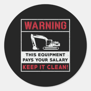Adesivo Redondo Excavator Warning This Equipment Construction