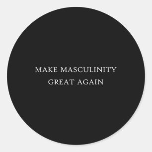 Adesivo Redondo Excelente De Masculinidade Novamente Pai Engraçado
