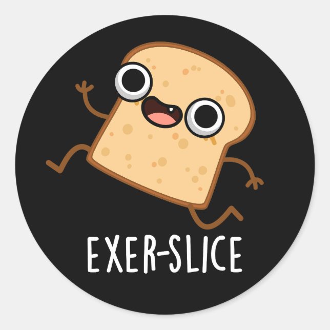 Adesivo Redondo Exer-slice Funny Bread Pun Dark BG (Frente)
