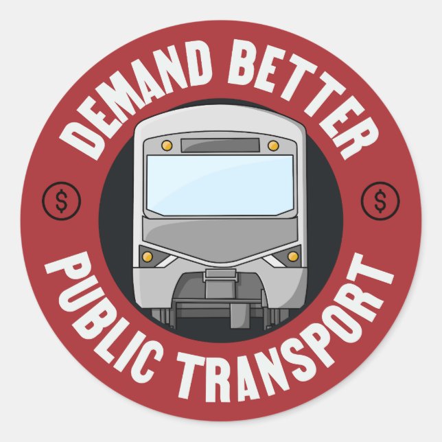 Adesivo Redondo Exigência de melhores transportes públicos - Trâns (Frente)