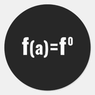 Adesivo Redondo F(a)=f0 Math Equation - F.a.f.o American Politica