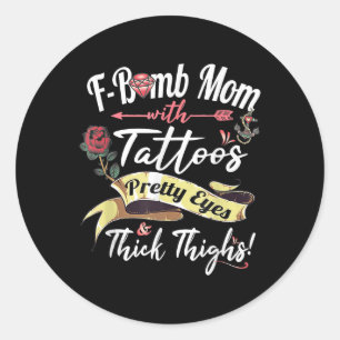 Adesivo Redondo F Bomba Mãe Tatuagens Olhos Bonito Coxas Espessas