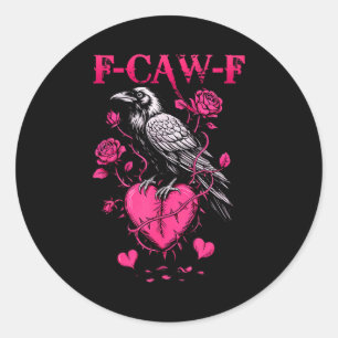 Adesivo Redondo F-caw-f Corvo Preto Pássaro Preto Rosas Coração En