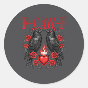 Adesivo Redondo F-caw-f Corvo Preto Rosas Coração Engraçado Va